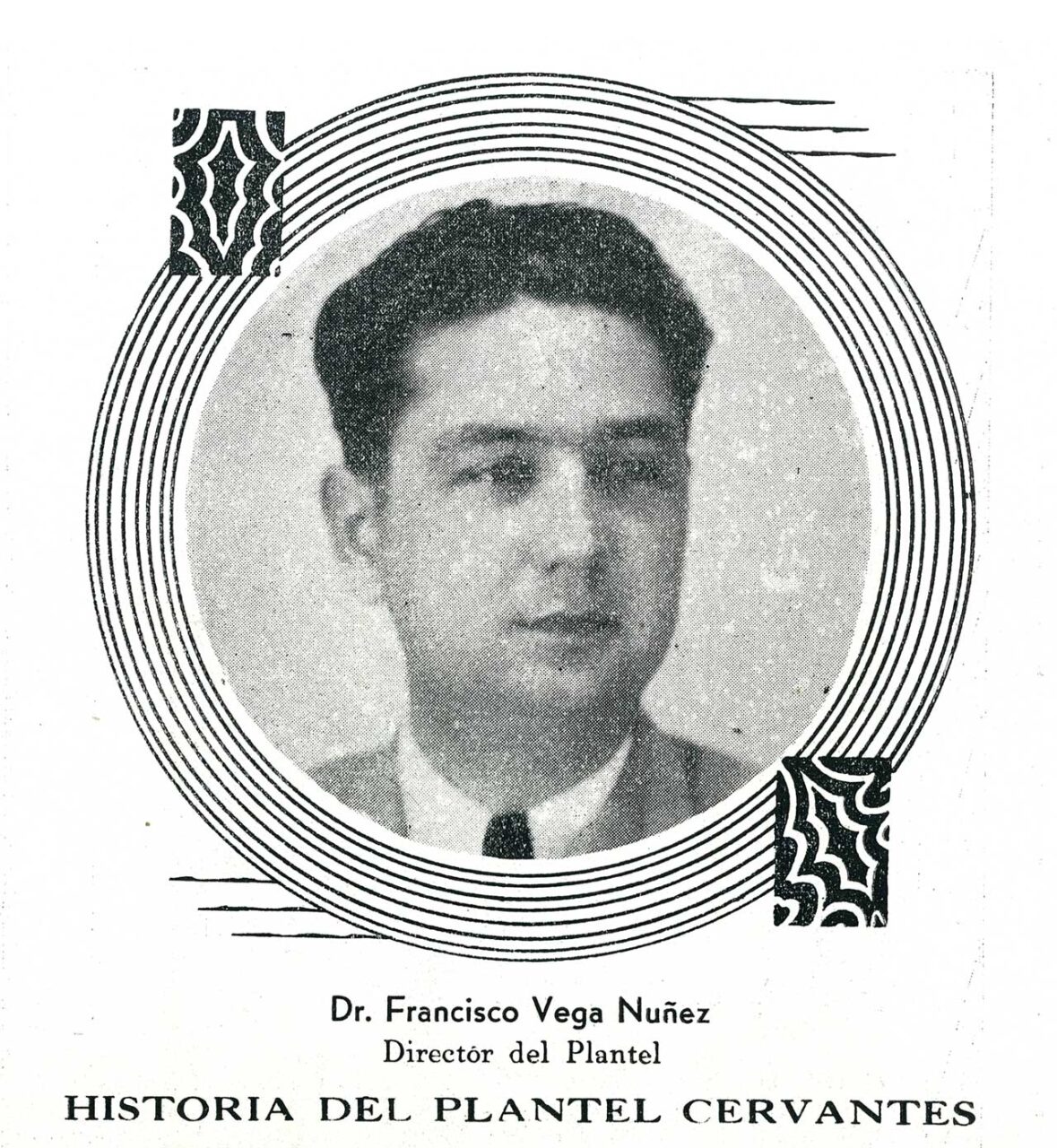 Francisco Vega Núñez, director del Plantel Cervantes del Centro Castellano de La Habana (Cuba), hacia 1940
