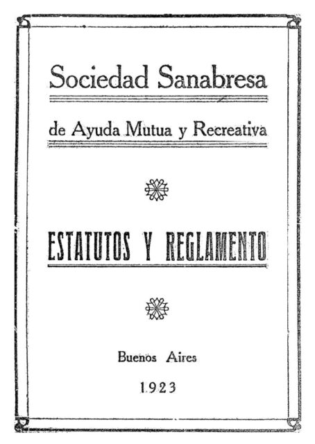 Portada de los Estatutos y Reglamento de la Sociedad Sanabresa de Ayuda Mutua y Recreativa de Buenos Aires, 1923.