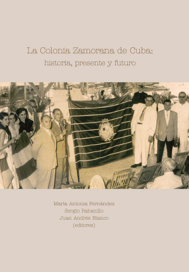 Centro de las Migraciones de Castilla y León - La Colonia Zamorana de Cuba: historia, presente y futuro